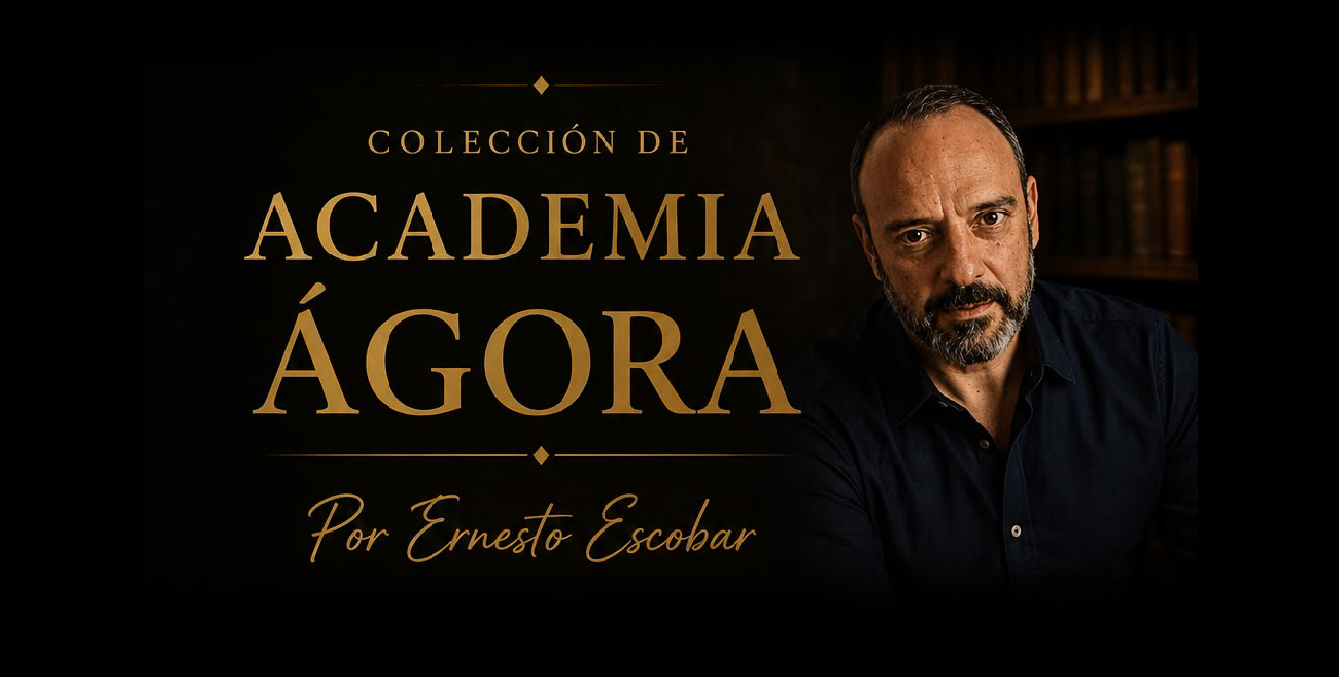 Colección Academia Ágora por Ernesto Escobar